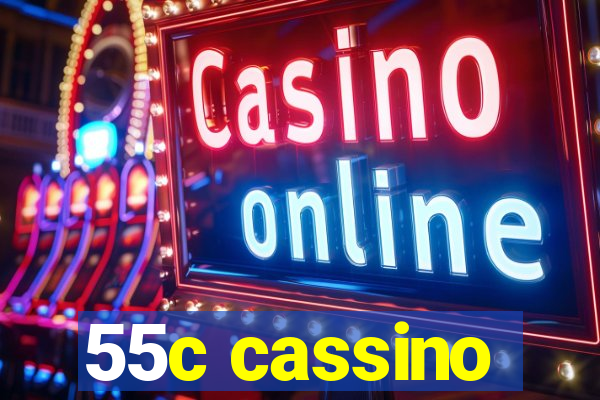 55c cassino